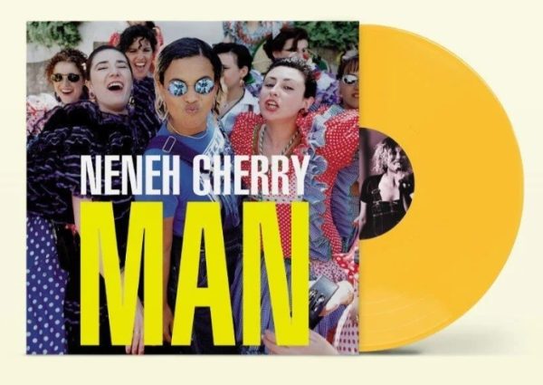 Neneh Cherry - Man - NAD23 Yellow Vinyl Album