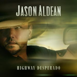 Jason Aldean - Highway Desperado - Highway Desperado - Vinyl (UK Link)