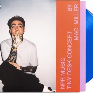 Mac Miller - Npr Music Tiny Desk Concert - Blue Vinyl Album (UK Link)