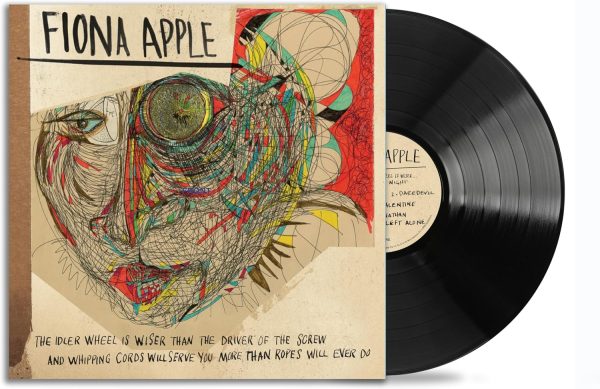 Fiona Apple - The Idler Wheel Is Wiser Than The Driver Of The Screw And Whipping Cords Will Serve You More Than Ropes Will Ever Do - Black Vinyl